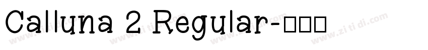 Calluna 2 Regular字体转换